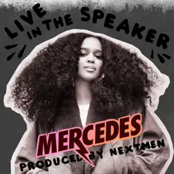 Live in the Speaker - Single - Mercedes Live in the Speaker - Single - Mercedes