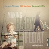 Making Baby Float (Live) artwork
