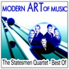 Modern Art of Music: The Statesmen Quartet - Best Of