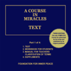 A Course in Miracles: Text, Vol. 1 (Unabridged) - Dr. Helen Schucman