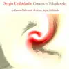 Sergiu Celibidache Conducts Tchaikovsky album lyrics, reviews, download