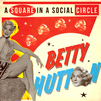 Betty Hutton - A Square in a Social Circle artwork