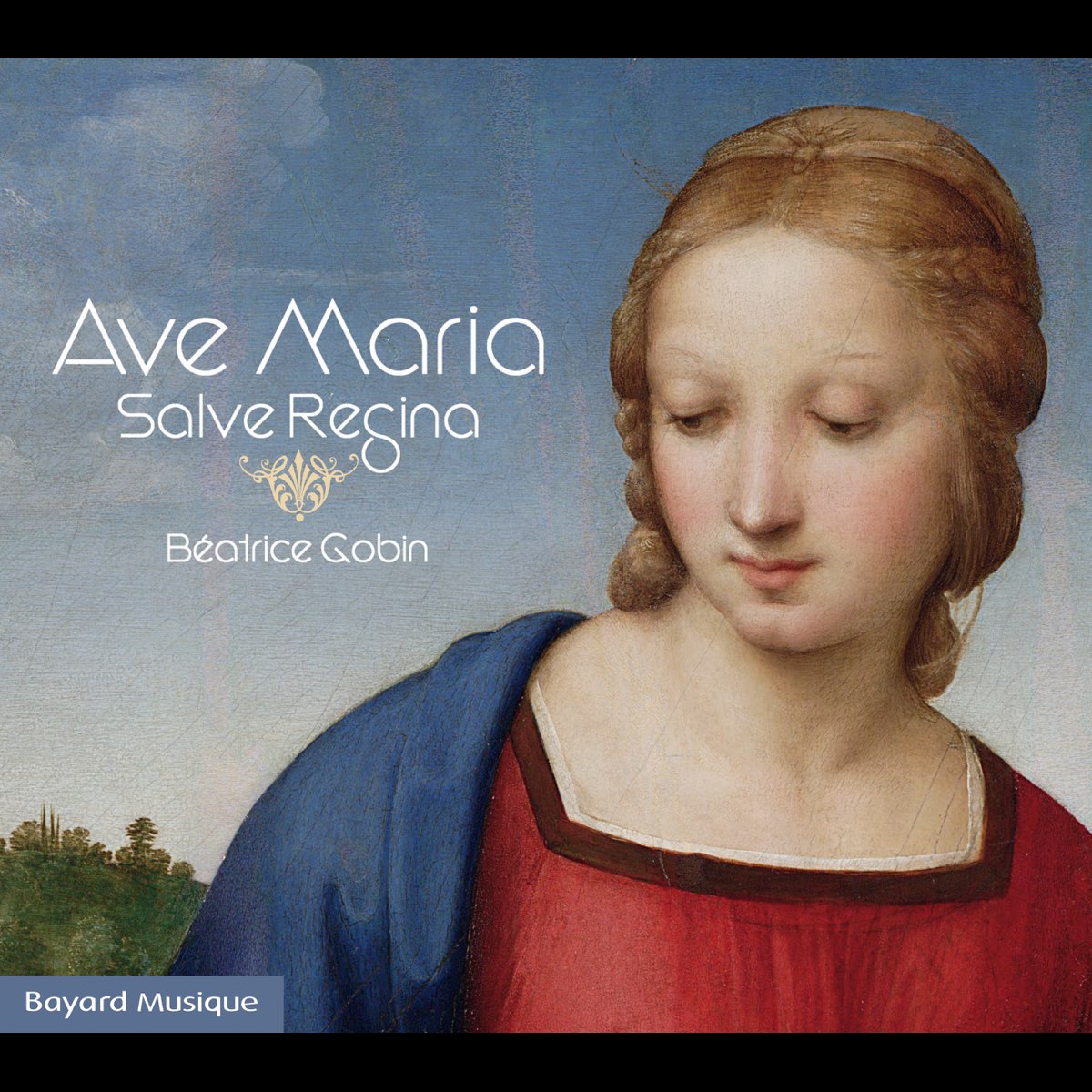 ‎Ave Maria, Salve Regina by Béatrice Gobin on Apple Music