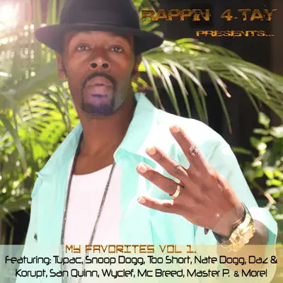 My Favorites, Vol. 1 - Rappin' 4-Tay