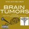 Brain Tumors - Mdot, Reef, Lost Cauze, Bekay & Main Flow lyrics