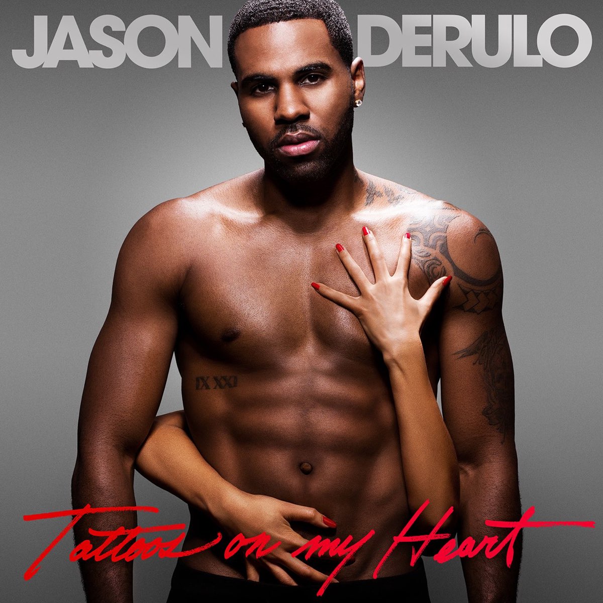 Tattoos On My Heart (Talk Dirty) Deluxe Edition) by Jason Derulo.