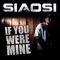 If You Were Mine - Siaosi lyrics