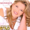 Monique Gold - 40 goldene Hits (feat. Monique), 2013