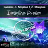 Stream & download Imagine Dream (feat. Morgana) [Remix Edition]