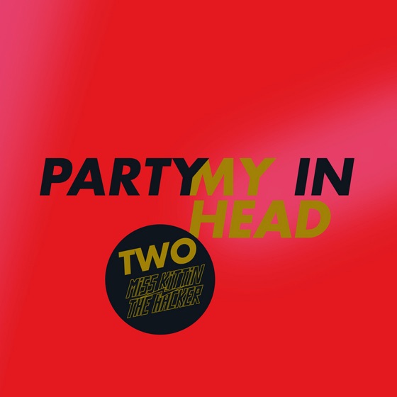 Cover artwork for Party In My Head
