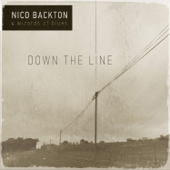 Down the Line (feat. Wizards of Blues) - Nico Backton