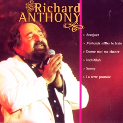 Richard Anthony - Donne-moi ma chance