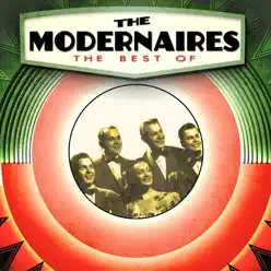 The Best Of - The Modernaires The Best Of - The Modernaires