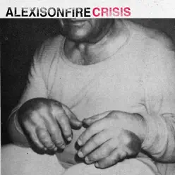 Crisis - Alexisonfire