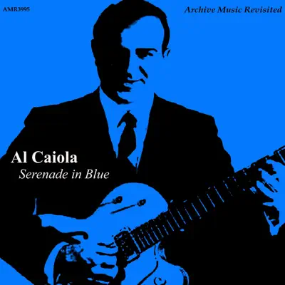 Serenade in Blue - Al Caiola