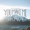 You Make Me Brave (Live)