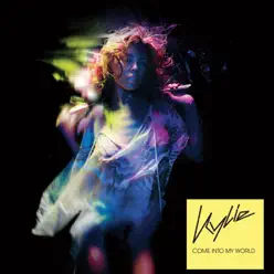 Come into My World - Single - Kylie Minogue