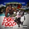 Dog Food (feat. EZ Mac) - Trip2Krazy lyrics