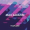 Your Limit (Joseph Matera Remix) - Max Sabatini lyrics