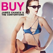 James Chance & the Contortions - Contort Yourself