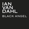 Black Angel - Ian Van Dahl lyrics