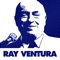 Ray Ventura - Qu'est-ce qu'on attend?