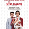 Miss March (Music from the Motion Picture) artwork