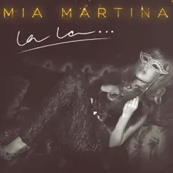 La La… - Single - Mia Martina La La… - Single - Mia Martina