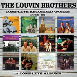 Complete Recorded Works 1952-62 - The Louvin Brothers