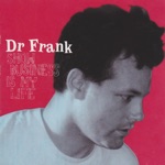 Dr. Frank - Knock Knock (Please Let Me In)