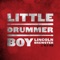 Little Drummer Boy (feat. KJ52) - Single