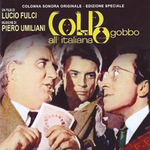 Colpo gobbo all'italiana (Colonna Sonora Originale) [Original Motion Picture Soundtrack]