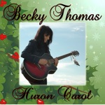 Huron Carol (feat. Becky Thomas) - Single