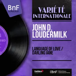 Language of Love / Darling Jane (Mono Version) - Single - John D. Loudermilk