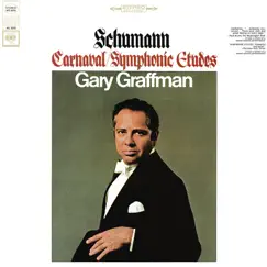 Schumann: Carnaval, Op. 9 & Symphonic Etudes, Op. 13 by Gary Graffman album reviews, ratings, credits