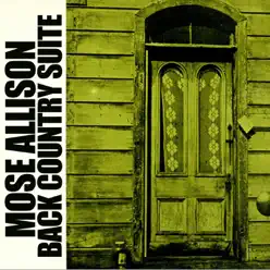 Back Country Suite - Mose Allison