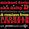 Angel (London FM Remix) - Mickael Davis & Dolby D lyrics