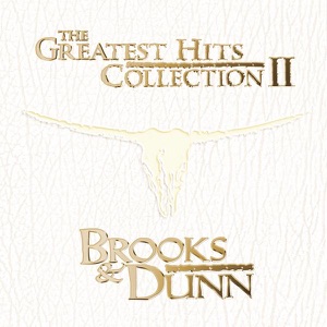 Brooks & Dunn - It's Getting Better All the Time - Line Dance Musique