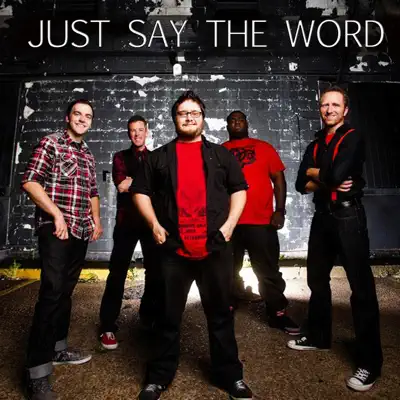 Just Say the Word - Single - Acappella