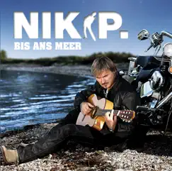 Bis ans Meer by Nik P. album reviews, ratings, credits