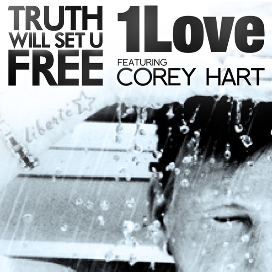 Cover artwork for Truth Will Set U Free (feat. Corey Hart)