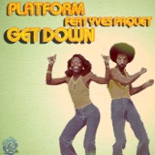 Platform - Get Down (Duoscience Remix) feat. Yves Paquet