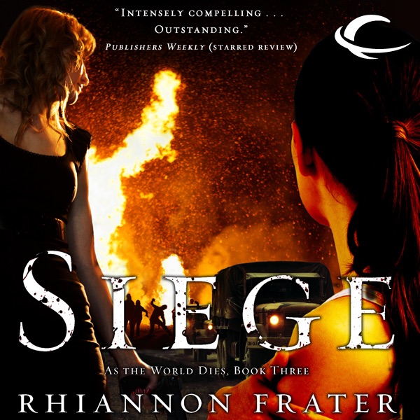 Siege (As the World Dies #3) - Rhiannon Frater