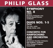 Philip Glass: Symphony No. 8, Duos Nos. 1-5, Harpsichord Concerto artwork