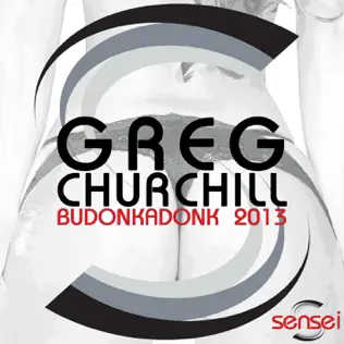 télécharger l'album Greg Churchill - Budonkadonk 2013