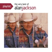 Playlist: The Very Best of Alan Jackson, 2012