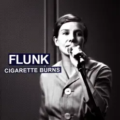 Cigarette Burns - Single - Flunk
