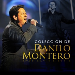 Danilo Montero - Dulce Refugio