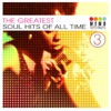 The Greatest Soul Hits of All Time Vol. 3 artwork