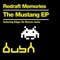 Mustang - Redraft Memories lyrics